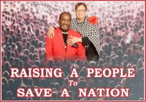 raising a people to save a nation at universal faith global works of jesus christ church in bremen, ga